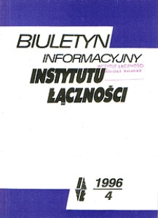 Powszechna usługa telekomunikacyjna a przekształcenia strukturalne w sektorze telekomunikacyjnym. Biuletyn Informacyjny Instytutu Łączności, 1996, nr 4 (338)