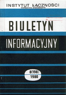 Niektóre urządzenia końcowe współczesnej telegrafii i elektronicznej techniki obliczeniowej (ETO). Biuletyn Informacyjny, 1980, nr 8 (198)