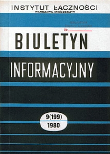 Sieci telefoniczne, ich rozbudowa i przyszłość. Biuletyn Informacyjny, 1980, nr 9 (199)