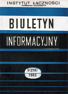 Dodatkowe usługi w publicznej łączności telefonicznej i ich wprowadzanie do różnych systemów komutacyjnych. Biuletyn Informacyjny, 1982, nr 5 (210)