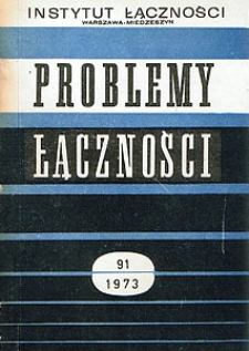 Ruchoma łączność radiotelefoniczna. Sieci zbiorowe. Problemy Łączności, 1973, nr 91