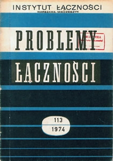 System telekomunikacyjny E10 (CITEDIS). Problemy Łączności, 1974, nr 113