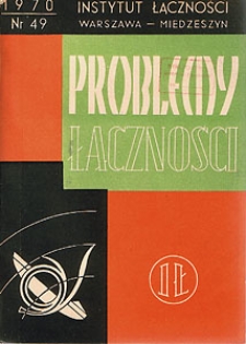 Tendencje rozwojowe w dziedzinie kr&oacute;tkofalowych anten radiokomunikacyjnych. Problemy Łączności, 1970, nr 49