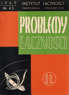 Przetwornice tyrystorowe do bezprzewodowego zasilania urządzeń w krajowej sieci telekomunikacyjnej. Problemy Łączności, 1969, nr 45