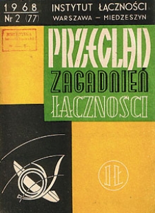 Utrzymanie central telefonicznych. Przegląd Zagadnień Łączności, 1968, nr 2 (77)