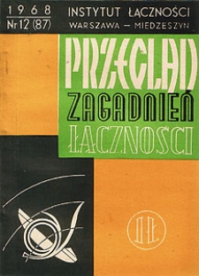 Wzorce częstotliwości. Przegląd Zagadnień Łączności, 1968, nr 12 (87)