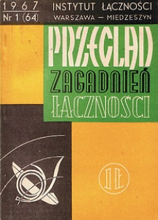 Technika w pracy poczty i zagadnienia bhp. Przegląd Zagadnień Łączności, 1967, nr 1 (64)