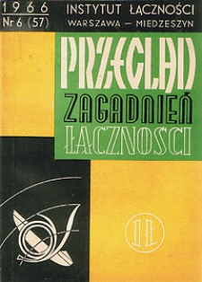 Niezawodność nadajnika radiowego. Przegląd Zagadnień Łączności, 1966, nr 6 (57)