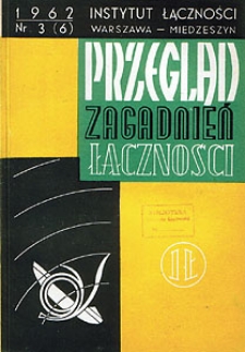 Sztuczne tworzywa w kablach. Przegląd Zagadnień Łączności, 1962, nr 3 (6)