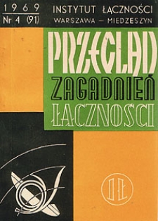 Kablowe linie telekomunikacyjne miejscowe. Część II. Przegląd Zagadnień Łączności, 1969, nr 4 (91)