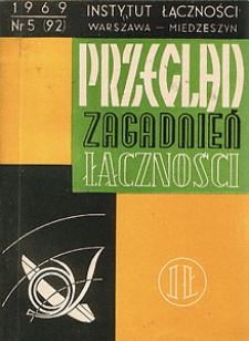 Zakłócenia ineterferencyjne i przemysłowe. Przegląd Zagadnień Łączności, 1969, nr 5 (92)