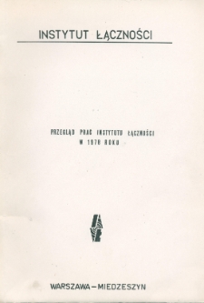 Przegląd Prac Instytutu Łączności w 1978 roku.