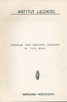 Przegląd Prac Instytutu Łączności w 1979 roku.