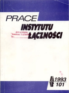 Prace Instytutu Łączności, 1993, nr 101