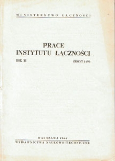 Prace Instytutu Łączności, 1964, nr 35