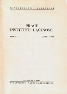 Prace Instytutu Łączności, 1969, nr 55