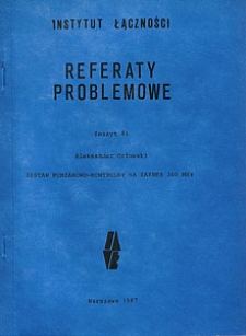 Zestaw pomiarowo-kontrolny na zakres 300 MHz. Referaty Problemowe, 1987, zeszyt 81