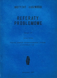 Pomiary sygnałów reprezentowanych cyfrowo w systemach PCM. Referaty Problemowe, 1988, zeszyt 87