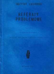 Abonencka baza danych w systemie TELEXOS.XM V.6. Referaty Problemowe, 1989, zeszyt 95