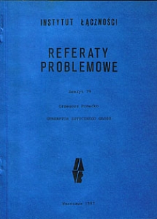 Generator sztucznego głosu. Referaty Problemowe, 1987, zeszyt 79