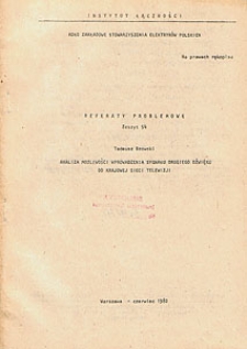 Analiza możliwości wprowadzenia sygnału drugiego dźwięku do krajowej sieci telewizji. Referaty Problemowe, zeszyt 54